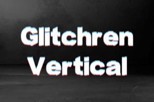 Glitchren Vertical: A Bold Typeface for Editorial Design