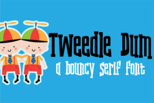 Tweedle Dum: A Bold Serif Typeface for Crafters and Creators