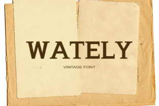 Wately: A Thoughtful Serif for Real-World Design
